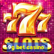 9g bet casino